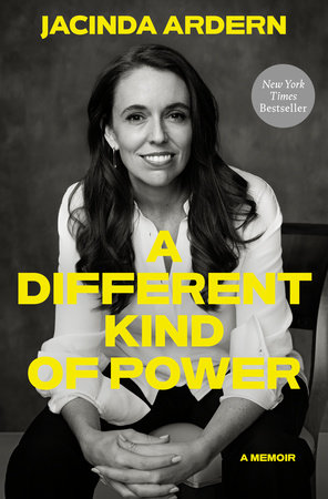 A Different Kind of Power: A Memoir by Jacinda Ardern book cover