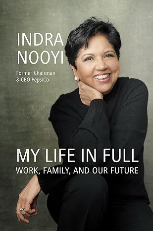 My Life in Full by Indra Nooyi book cover